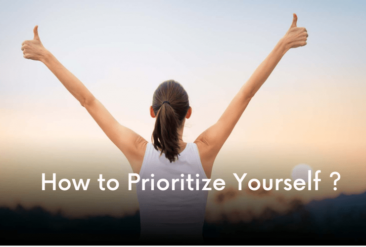 How to Prioritize Yourself